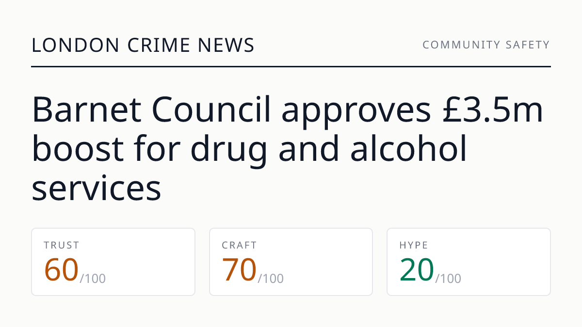 Barnet Council approves £3.5m boost for drug and alcohol services
