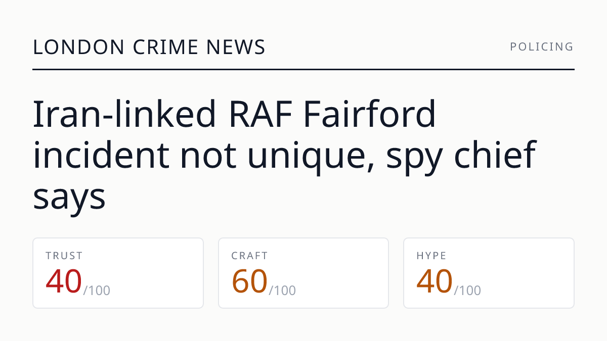 Iran-linked RAF Fairford incident not unique, spy chief says