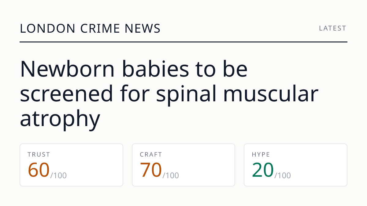 Newborn babies to be screened for spinal muscular atrophy